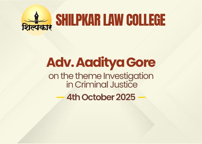 Adv. Aaditya Gore on the theme Investigation in Criminal Justice